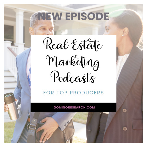 Real Estate Marketing Podcasts for Top Producers (ep 77)