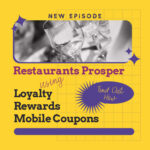 Restaurants Prosper Using Mobile Loyalty Rewards