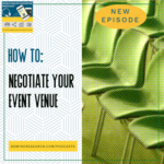 Negotiating Events Venue, Part 2